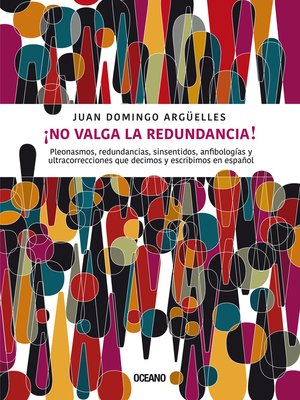 cover image of ¡No valga la redundancia!